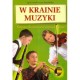 W krainie muzyki - podręcznik dla uczniów szkół muzycznych I stopnia - Kreiner-Bogdańska