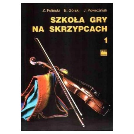 Szkoła gry na skrzypcach cz. 1 Feliński