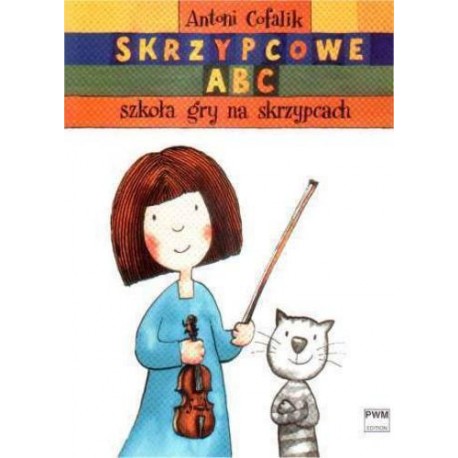 Skrzypcowe ABC - szkoła gry na skrzypcach - Cofalik